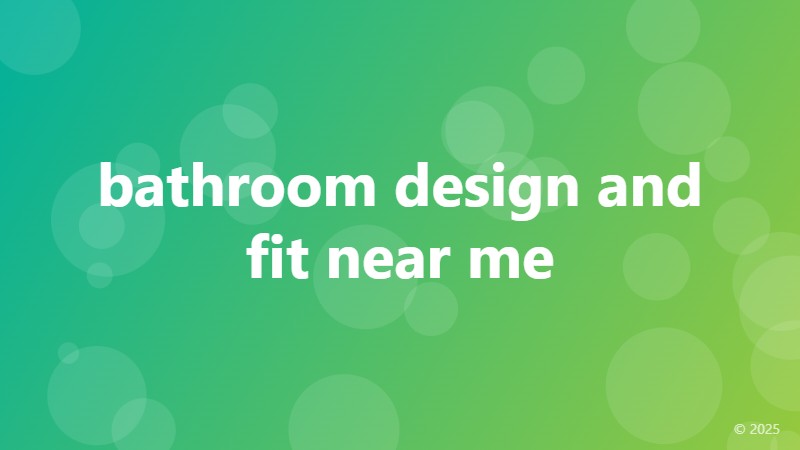 bathroom design and fit near me
