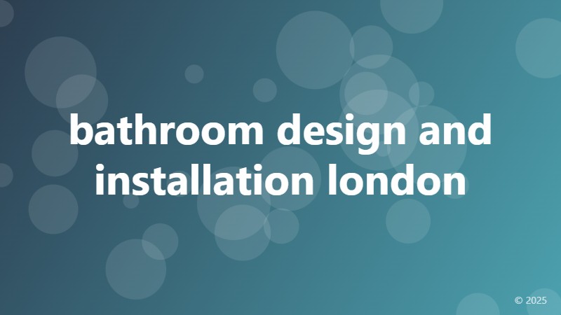 bathroom design and installation london