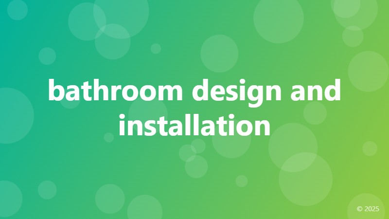 bathroom design and installation