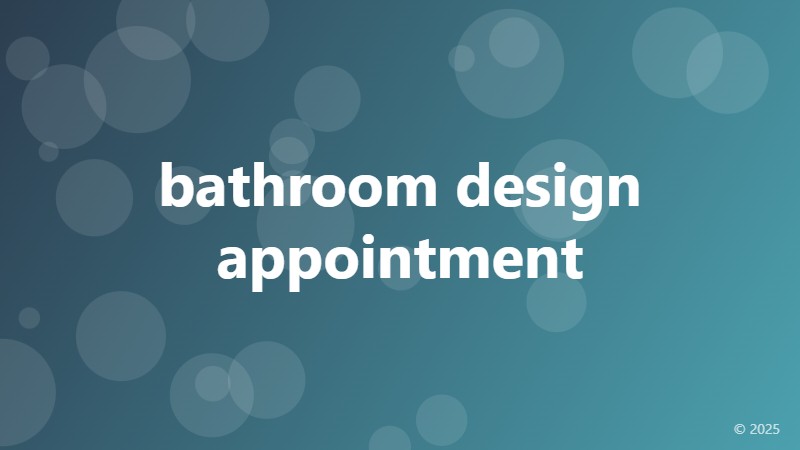 bathroom design appointment