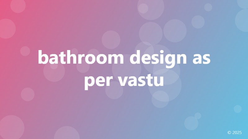 bathroom design as per vastu