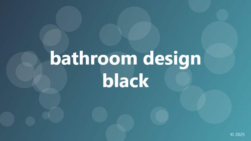 bathroom design black
