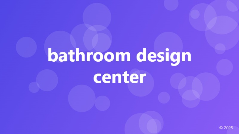bathroom design center