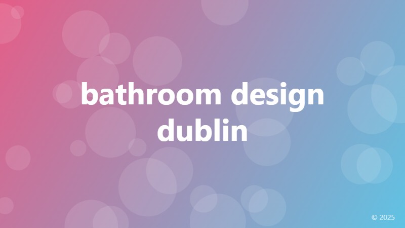 bathroom design dublin