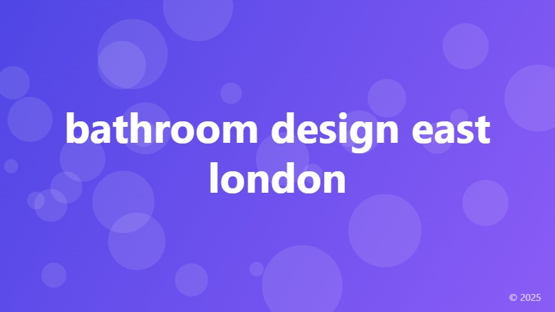 bathroom design east london
