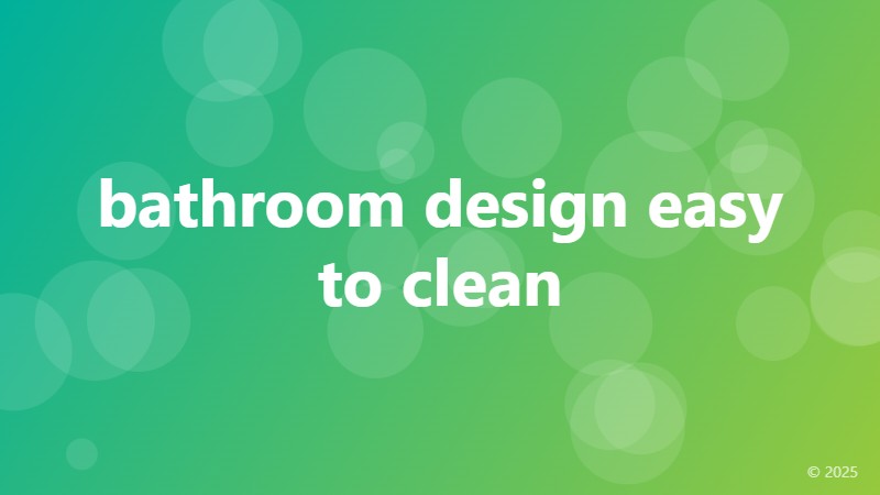 bathroom design easy to clean