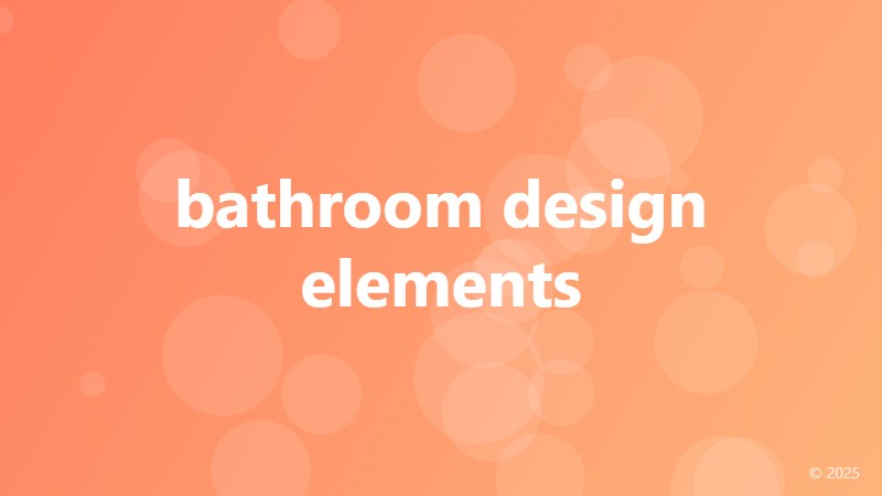 bathroom design elements