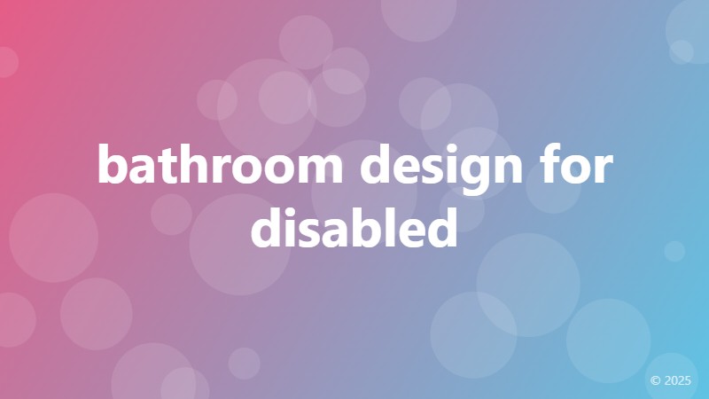 bathroom design for disabled