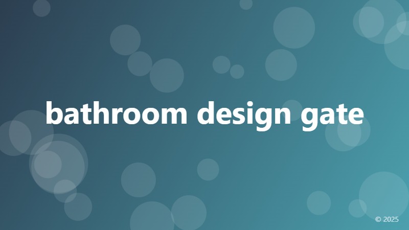 bathroom design gate