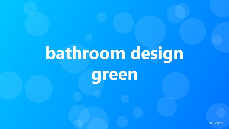 bathroom design green