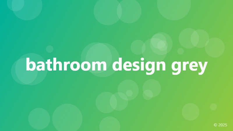 bathroom design grey