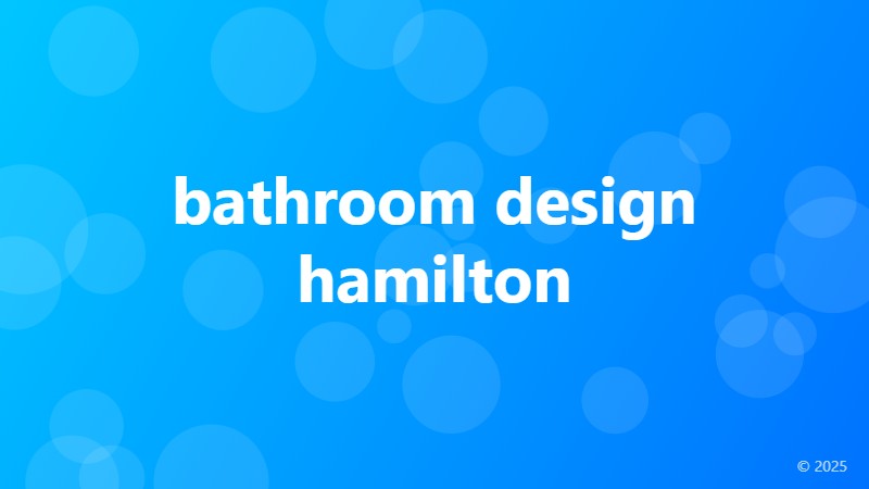 bathroom design hamilton