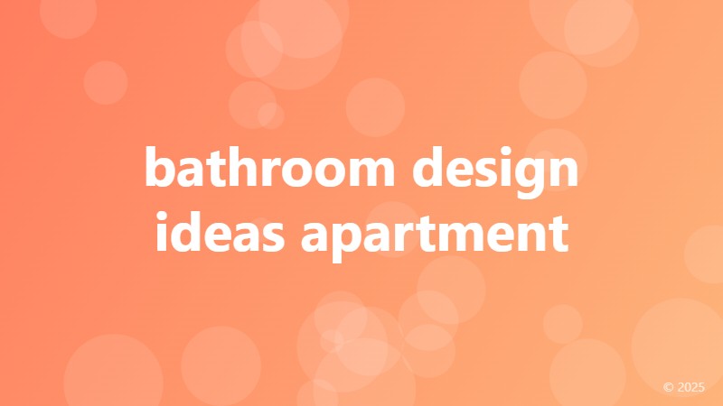 bathroom design ideas apartment