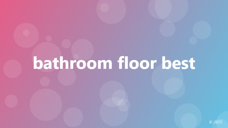 bathroom floor best