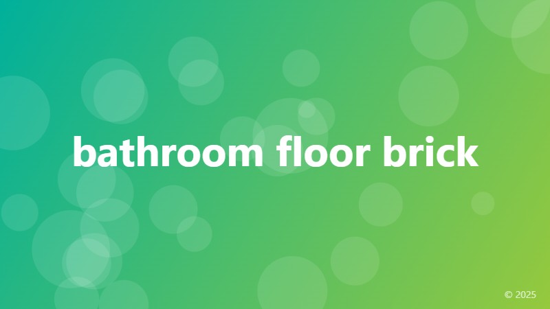 bathroom floor brick