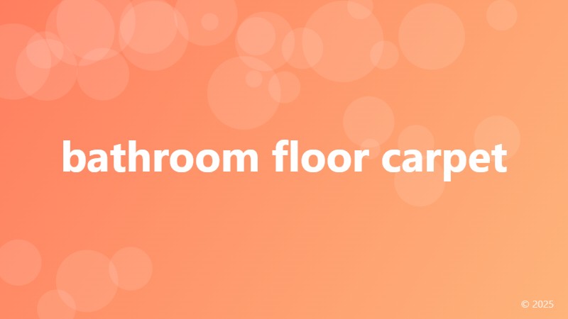 bathroom floor carpet