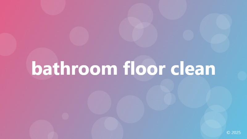 bathroom floor clean