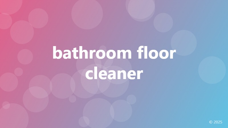 bathroom floor cleaner