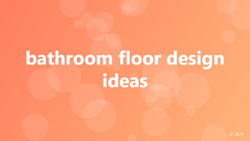 bathroom floor design ideas