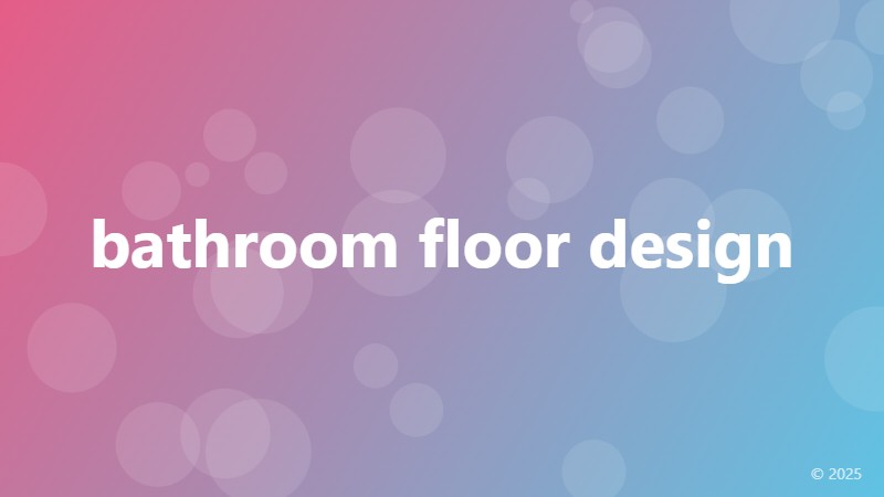 bathroom floor design