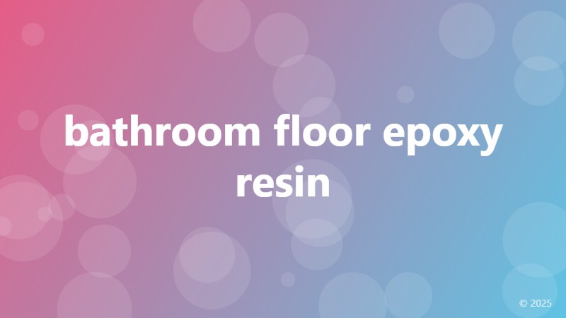 bathroom floor epoxy resin