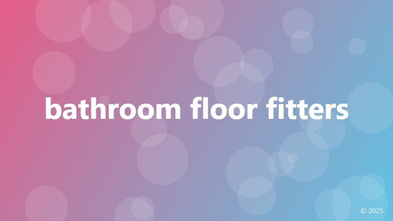 bathroom floor fitters
