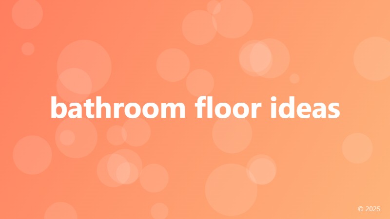 bathroom floor ideas