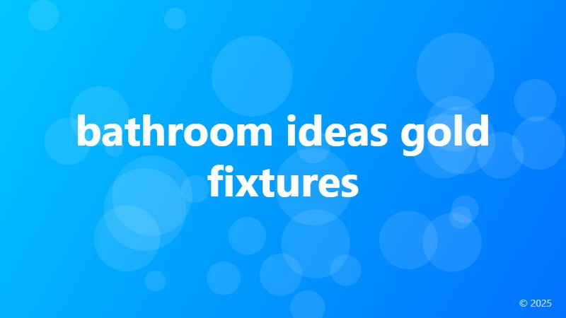 bathroom ideas gold fixtures