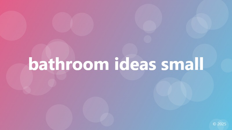 bathroom ideas small