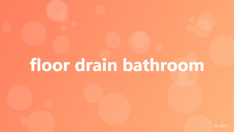 floor drain bathroom